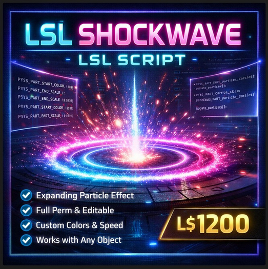 LSL Shockwave Particle Script – Realistic Expanding Ring Effect