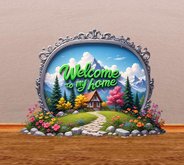 Welcome to my Home - Sign 3