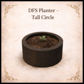 DFS Planter - Tall Circle - ACTUAL ITEM
