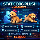 Static Dog Plush LSL Script – Procedural Animation Pet System – Auto Hug, Touch Menu, Avatar Detection Asset Free Create