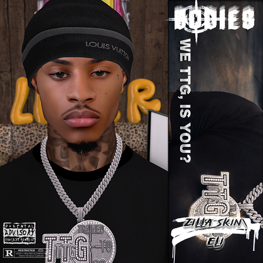 B - Zilla Skin. (Eli)