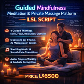 Guided Mindfulness Meditation & Private Massage Platform LSL Script – Full Perm