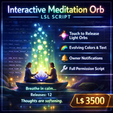 Interactive Meditation Orb LSL Script – Rising Light Particles, Touch to Release Thoughts Full Perm Spiritual Zen Object