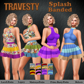Travesty Splash Banded