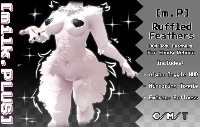 [milk.PLUS] Ruffled Feathers