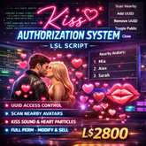Kiss Authorization System LSL Script (Full Perm) – UUID Access Control, Public Mode Toggle, Scan Nearby & Sound