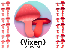 {Vixen} - Celestial Mushrooms - { #01 Pomegranate }
