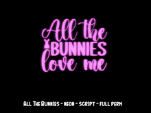 ~ VV ~ All The Bunnies Love Me 2 - Neon - Full Perm
