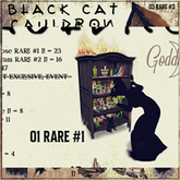 )O( GC: Black Cat Cauldron- Witch Brew To Choose RARE #1