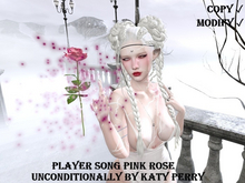 Player Song Pink Rose Unconditionally by Katy Perry