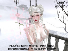 Player Song White - Pink Rose Unconditionally by Katy Perry