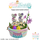 happy easter basket ombree