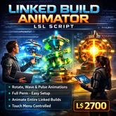 Linked Build Animator LSL Script – Rotate, Wave & Pulse Motion System | Full Perm Script for Second Life & OpenSim Build