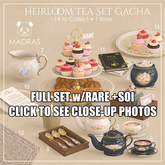 MADRAS Heirloom Tea Set Gacha FULL SET w/RARE +SOI