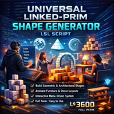 Universal Linked-Prim Shape Generator LSL Script – Animated Builder System for Geometry, Architecture, Furniture & Decor
