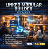 Linked Modular Builder LSL Script – Animated, Resizable, Multi-Layout Building Tool