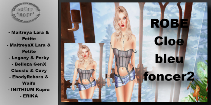 ** DC ** ROBE Cloe bleu foncer2_ "UNPACKER /HUD"