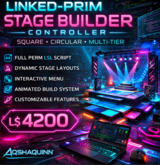 Advanced Linked-Prim Stage Builder Controller – Dynamic Square, Circular & Multi-Tier Stage Layout Script (Full Perm LSL