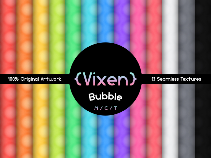 {Vixen} - Texture Pack - { #10 Bubble }