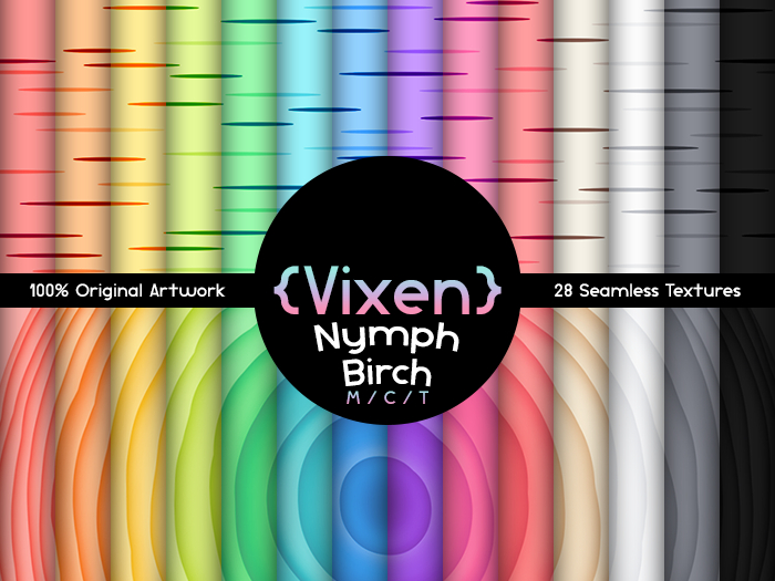 {Vixen} - Texture Pack - { #13 Nymph Birch }
