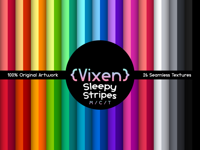 {Vixen} - Texture Pack - { #17 Sleepy Stripes }