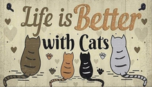 Poster-Cats-Life is Better