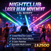 Nightclub Laser Beam Movement System LSL Script – Dynamic Club Lighting, Crowd Reactive Lasers, Particle DJ Effects
