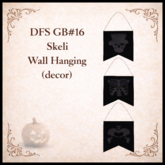 DFS GB#16 Skeli Wall Hanging (decor) - ACTUAL ITEM