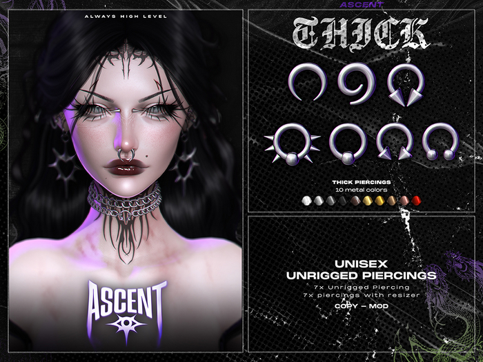 ASCENT - Thick Piercings
