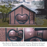 Lux She Shed (Blossom) *Windows & Sound*