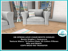 DB SPRING LOVE CHAIR BENTO SINGLES  add me