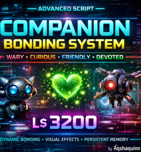 Advanced Companion Bonding System Script – Dynamic Relationship Levels, Auto Growth & Visual Feedback (LSL)