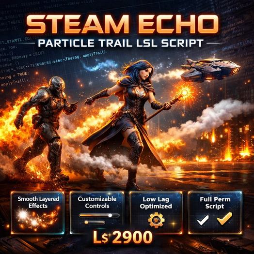 Steam Echo Particle Trail System LSL Script – Smooth Layered Effects, Advanced Particle Engine, Full Perm Second Life Sc