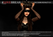#LOVEBREAK 265 DARK ROYALTY 01