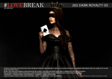 #LOVEBREAK 265 DARK ROYALTY 05