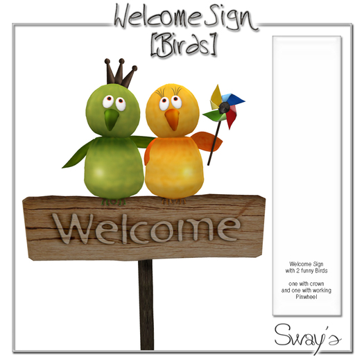 Sway's Welcome Sign [Birds]