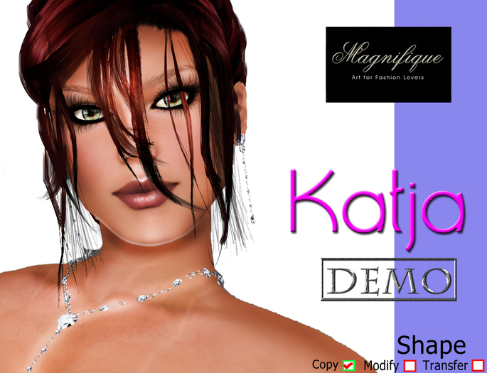 *Magnifique* Katja Shape ( DEMO )