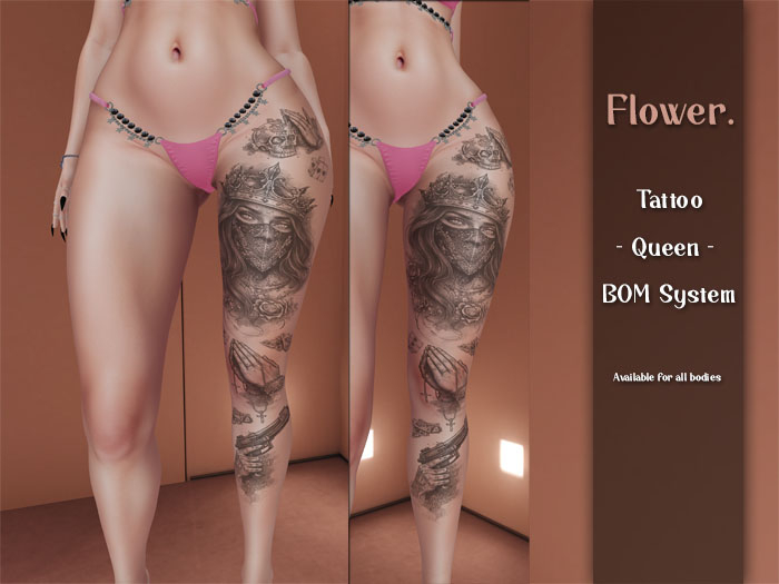 Flower. - Tattoo - Queen - BOM -