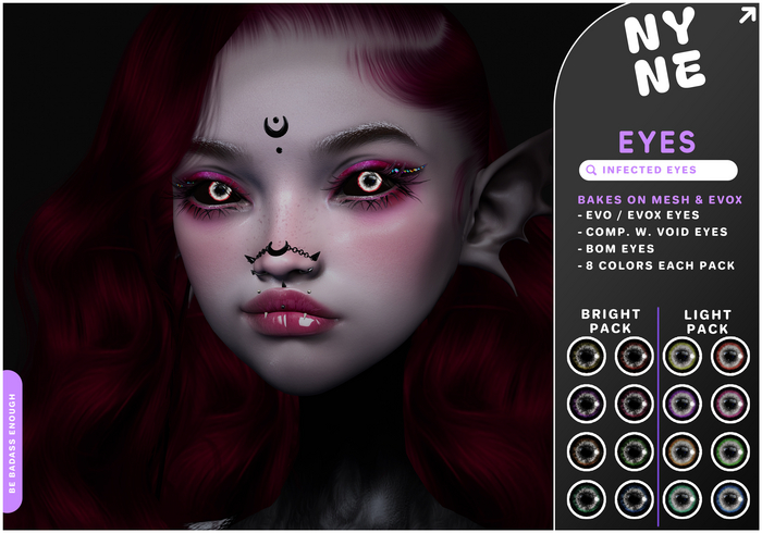 [NYNE] "INFECTED" EYES //EVO /EVOX - LIGHT PACK