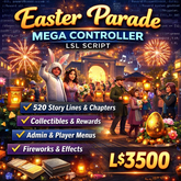 Easter Parade Mega Controller LSL Script FULL PERM | 520 Story Engine, Rewards System, Interactive Event Controller