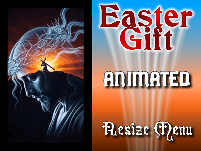 ★★★★★~ EASTER GIFT - Animated - Resize Menu
