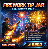Firework Tip Jar LSL Script V6.0 – Full Perm | Directed Avatar Fireworks, VIP Effects, Admin Menu, Mega Mode
