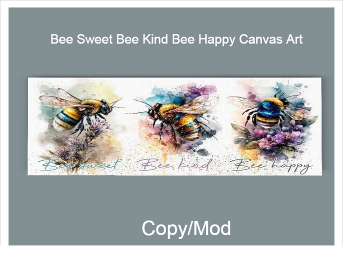 *CC* Bee Sweet Bee Kind Bee Happy Canvas Art