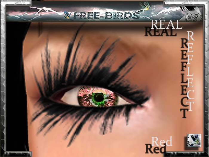 ~~FREE-BIRDS~~ Real Reflect Eyes ~~ Red