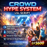 Crowd Hype System LSL Script – Smart Concert Lighting, Auto DJ Effects, Avatar Detection, Club Stage Booster (Full Perm)