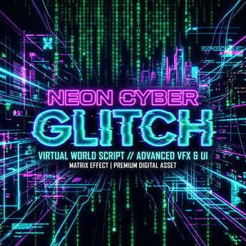 [FULL PERM] Neon Cyber Glitch - Premium Particle Script