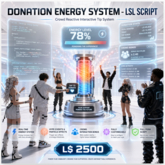 Crowd Reactive Donation Energy System | Full Perm Interactive Tip Jar with Hype Effects, Particles LSL Script