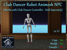 Club Dancer Animesh NPC Robot - Requires Controller Sold Separately -