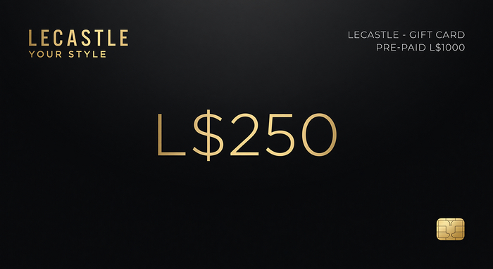 LECASTLE - GIFT CARD L$250