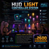 Advanced HUD Light Controller System (LSL Script) – Wireless Multi-Light Sync RGB Control, Smooth Transitions, Full Perm